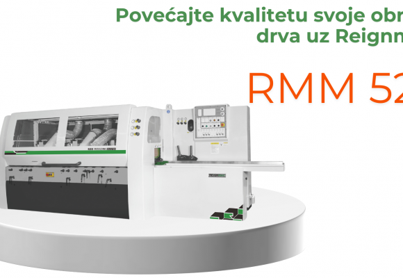 Reignmac četverostrane blanjalice RMM 523 sa užlijebljenim radnim stolom uz nadoplatu od 1 EUR